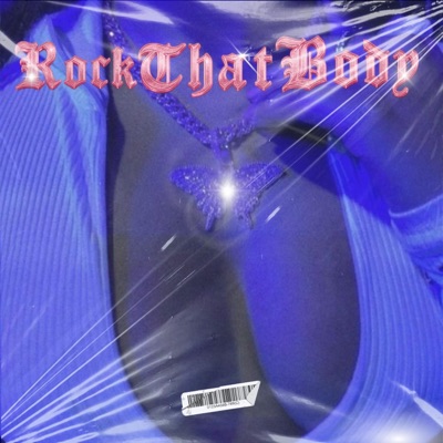 Rock That Body (feat. Zabu & EFFEL) - Single