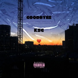 Goodbyes (Doo wop Freestyle) KSG4Real