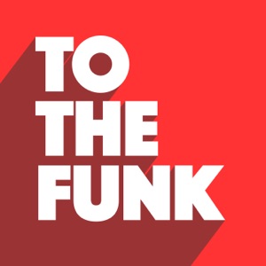 To The Funk - Single