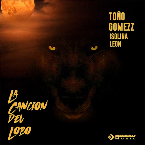La Canción del Lobo - Single