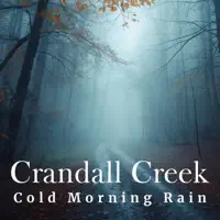 Cold Morning Rain — Crandall Creek