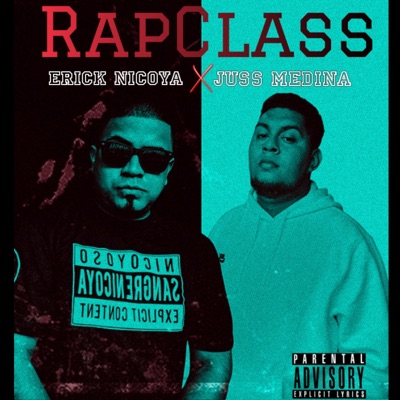 Rapclass (feat. Erick Nicoya) - Single