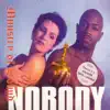 Nobody