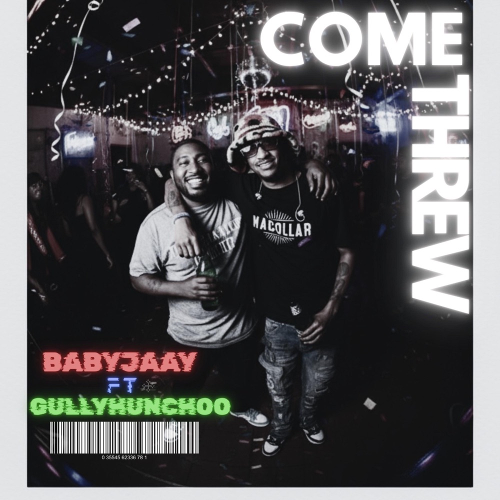 Обложка альбома «Come Threw (feat. Gully Hunchoo & JFK) - Single» — BabyJaay