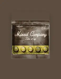 收听 Mixed Company、观看音乐视频、阅读小传、查看巡演日期等 ！