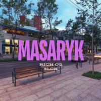 Masaryk - Single - RICH CG & 3LCK