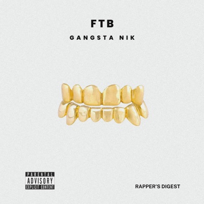 FTB (feat. GANGSTA NIK) - EP