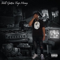 Still Gettin Trap Money - TMF Trappo