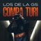 Compa Turi - Los de la GS lyrics