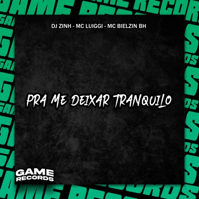 Pra Me Deixar Tranquilo - Single