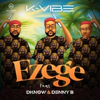 Ezege (feat. Dknow & DennyB) - Single - K-vibe