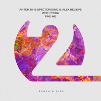 Find Me - Single - Anton By, Spectorsonic, Alex Believe & Teira