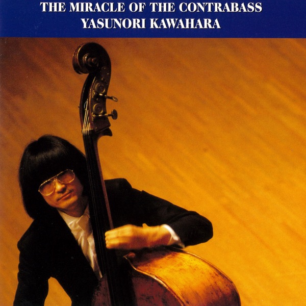 THE MIRACLE OF THE CONTRABASS