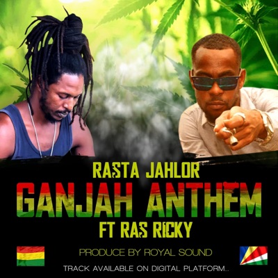 Ganja anthem (feat. Ras Ricky) - Single