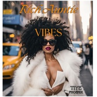 RICH AUNTIE VIBES - Single - Tiye Phoenix
