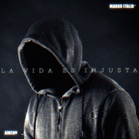 La Vida Es Injusta - Single