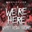 We're Here (Wyatt Sicks Theme) - Single