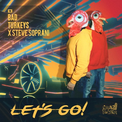 Let's Go! (feat. Steve Soprani) [Extended Mix] - Single