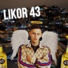 Likor 43 (feat. DJ AL4DDIN) - Single