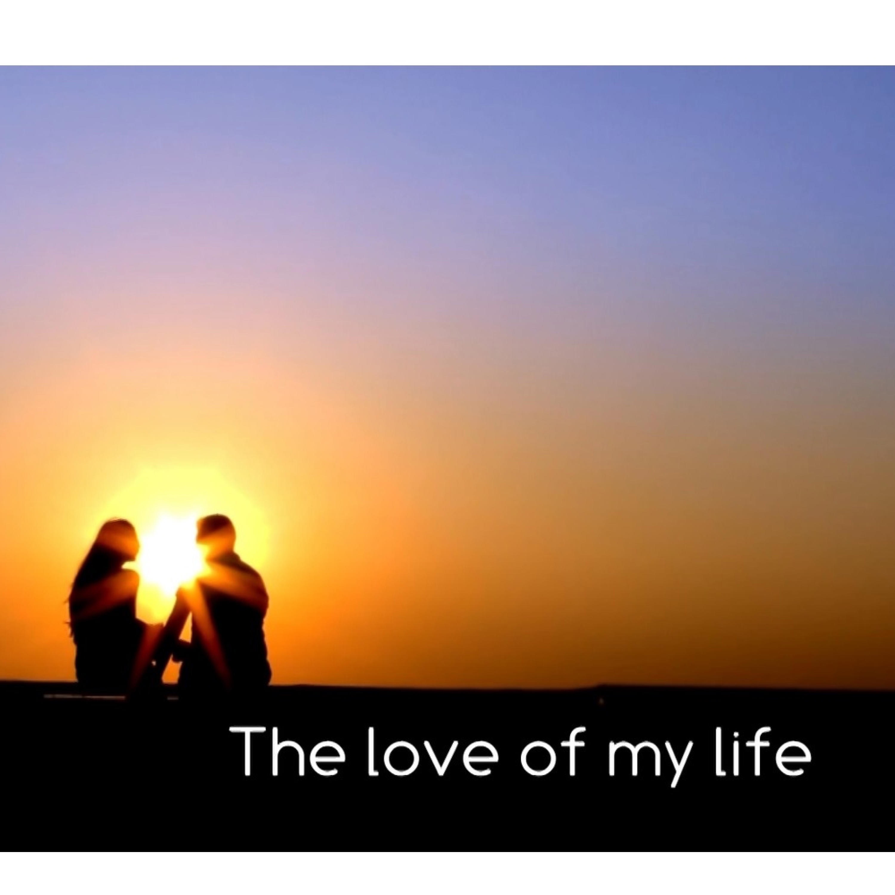 The love of my life - Single