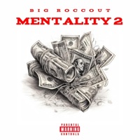 Mentality 2 - Single - Big Roccout