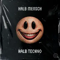 HALB MENSCH HALB TECHNO — AKA AKA & LASERKRAFT 3D