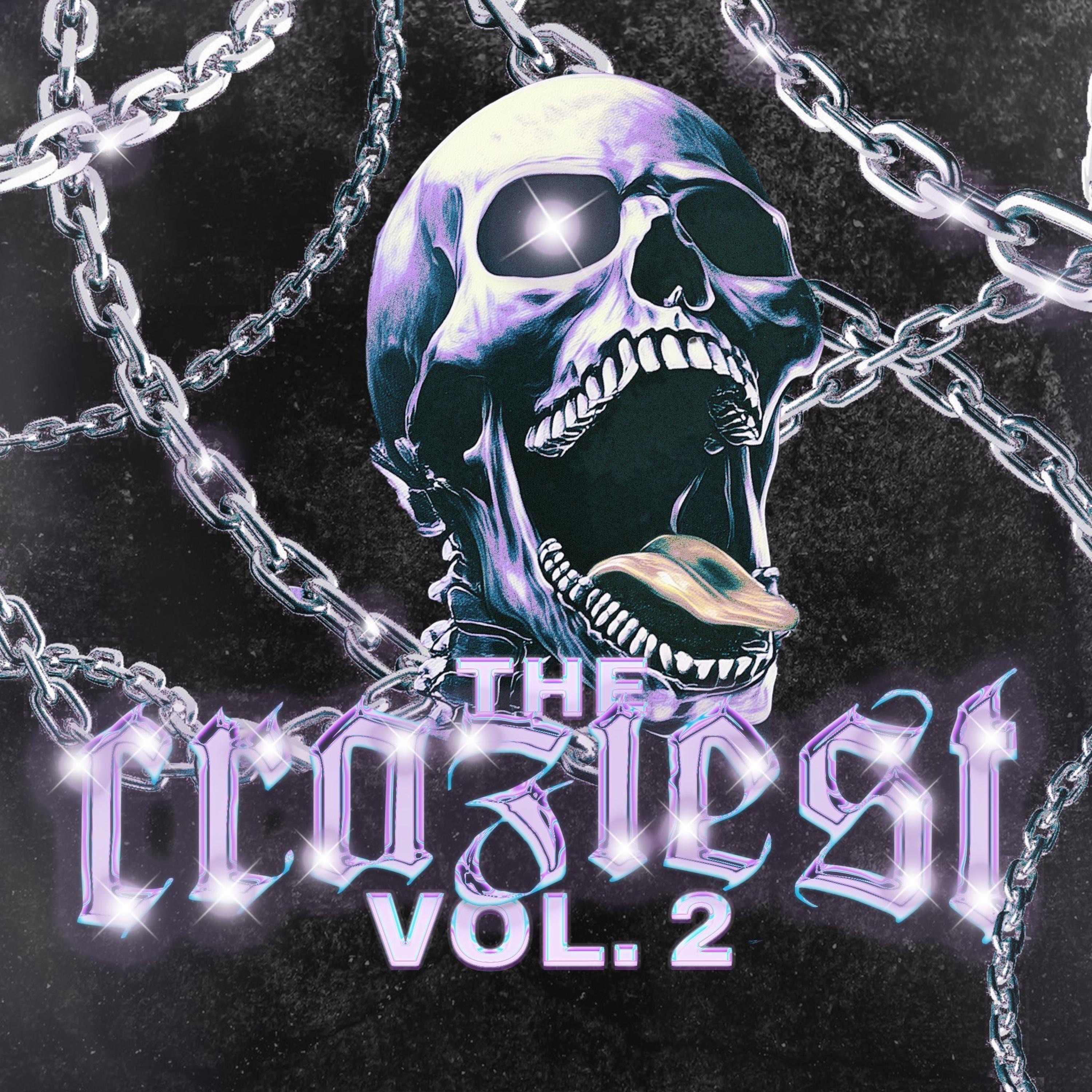 The Crazyest mixtape (volume 2)