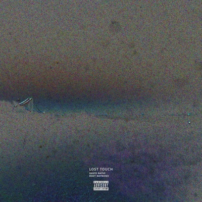 lost touch (feat. Boot Raymond) - Single
