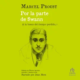 Por la parte de Swann (A la busca del tiempo perdido)