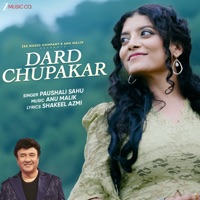 Dard Chupakar - Single - Anu Malik, Paushali Sahu & Shakeel Azmi
