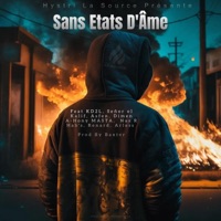 Sans Etats D'âmes (feat. Señor el Kalif, Hab's, Arless, Asfen, Nas R, KD2L, Dimen, A-Hony Masta & Renard) [Baxter Remix] - Single - Hystri