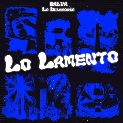 LO LAMENTO - Single
