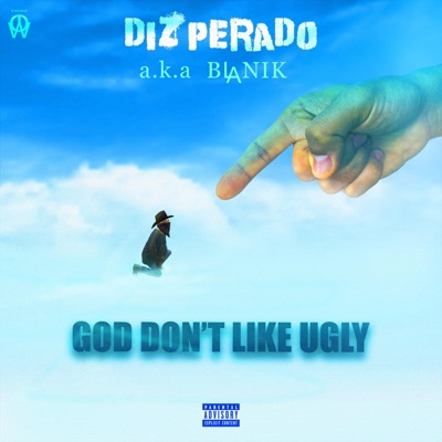 GOD DON'T LIKE UGLY - EP