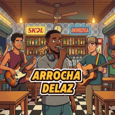 Arrocha Delaz (Remix) - Single