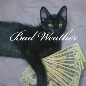 Bad Weather