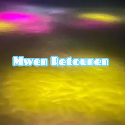 Mendel Toulumen - Mwen retounen