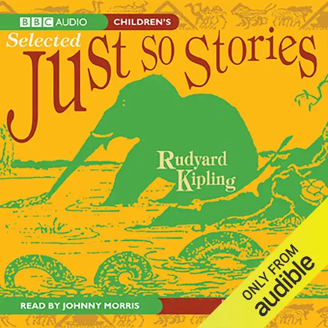 Selected Just So Stories (Unabridged)