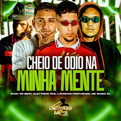 Cheio de Ódio na Minha Mente - Single