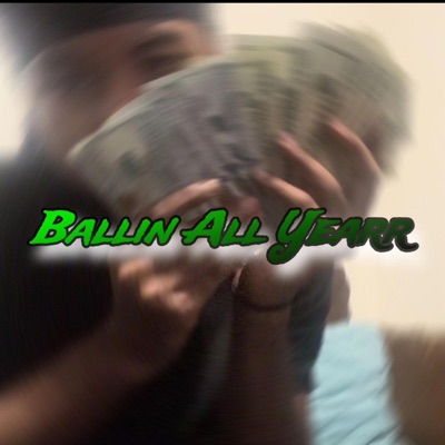 Ballin All Year