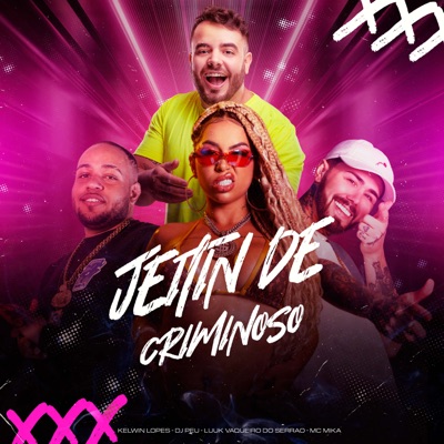 Jeitin de Criminoso (feat. Kelwin Lopes) - Single