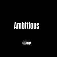 Ambitious (feat. Lil Tone) - Single - Noble King Ali