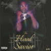 The Hood Savior - EP