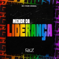 Menor da Liderança - Single - MC VTEZIN ORIGINAL