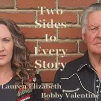Two Sides To Every Story — Bobby Valentine & Lauren Elizabeth