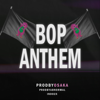 Bop Anthem (Jersey Club) (feat. ProdByAbnormal & Indo2x) - ProdByOsakaa