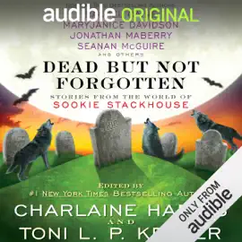 Dead but Not Forgotten: Stories from the World of Sookie Stackhouse (Unabridged)