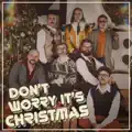 Don't Worry It's Christmas