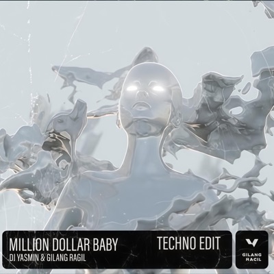 MILLION DOLLAR BABY (TECHNO EDIT) - Single