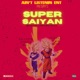Super Saiyan feat Dizzle Tha King Single