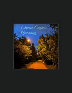 Ekaterina Snegireva सुनें, म्यूज़िक वीडियो देखें, बायो पढ़ें, दौरे की तारीखें और बहुत कुछ देखें!